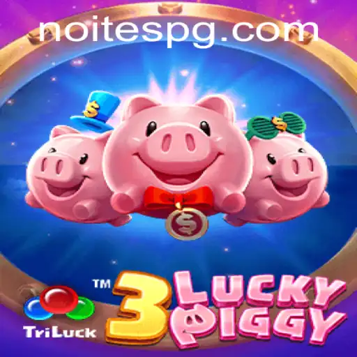 Descubra o Fascinante Mundo de 3LUCKYPIGGY: A Aventura PG Noite