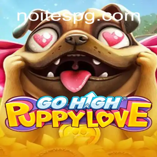 GoHighPuppyLove: Aventuras e Romance Canino em NOITE PG