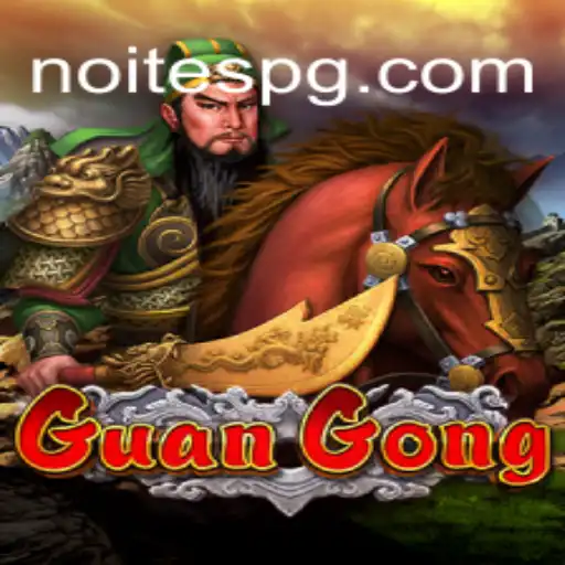 Descubra o Universo de GuanGong: Estratégia e Aventura na NOITE PG